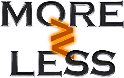 More or Less