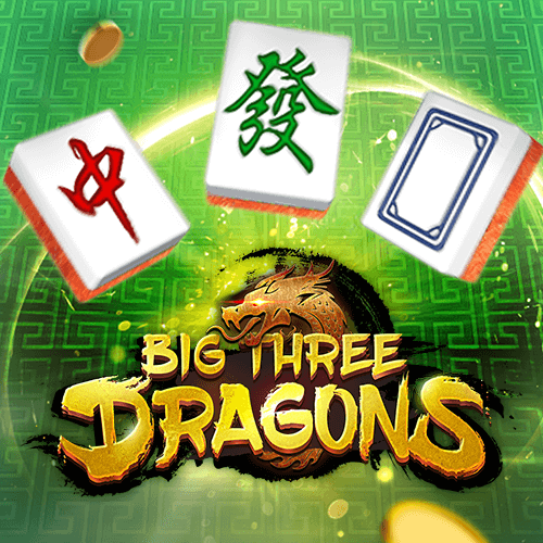Big Three Dragons