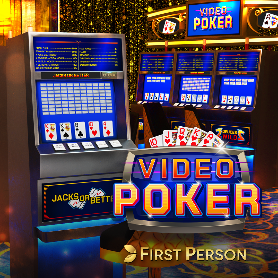 First person Video Poker