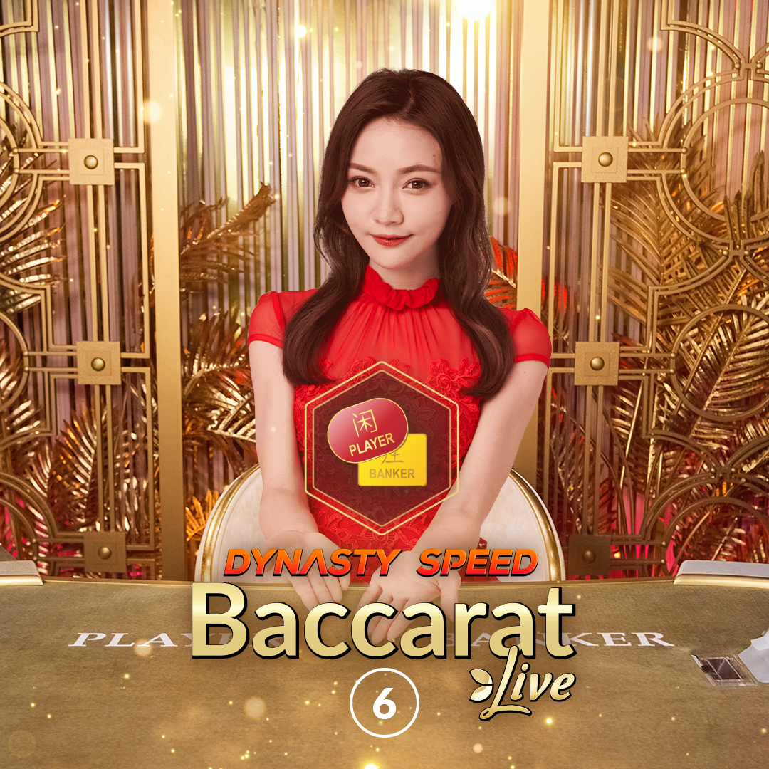 Dynasty Speed  Baccarat 6