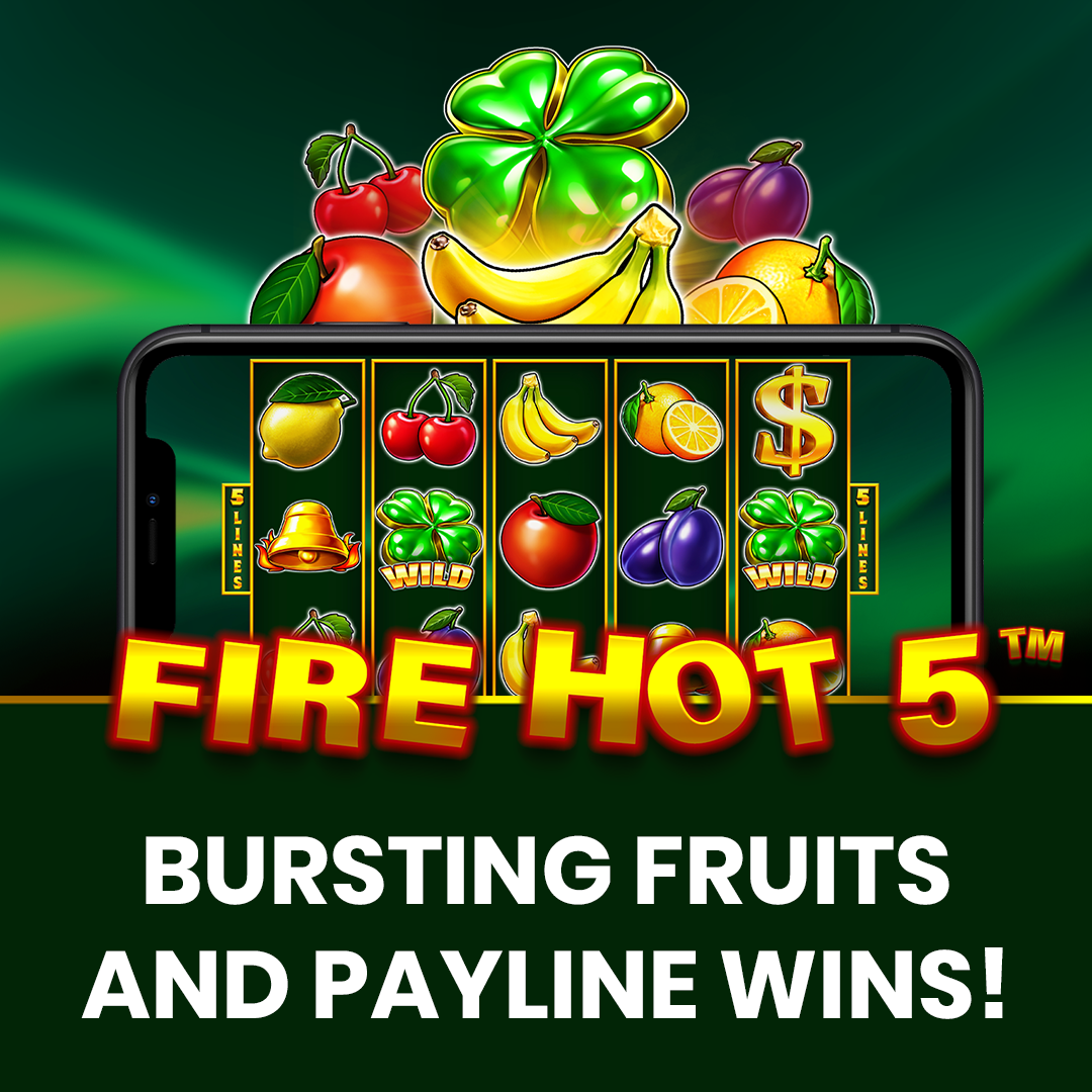 Fire Hot 5