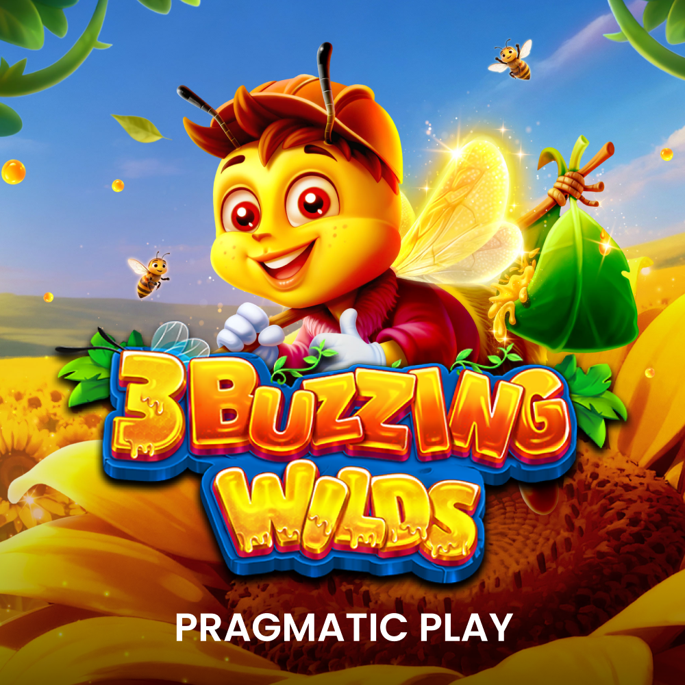 3 Buzzing Wilds