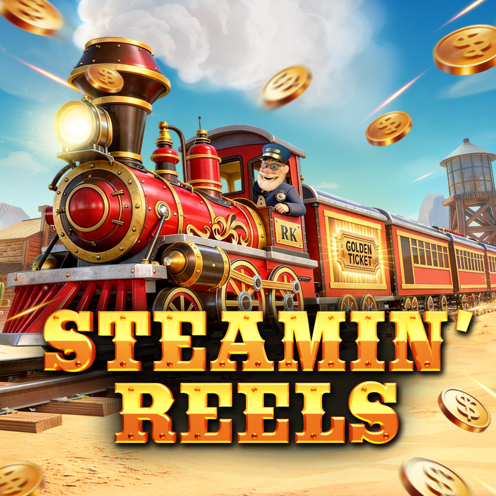 Steamin’ Reels